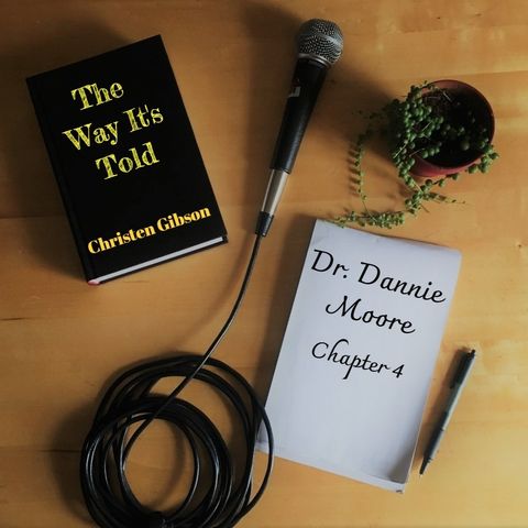 The Way It's Told with Dr. Dannie Moore