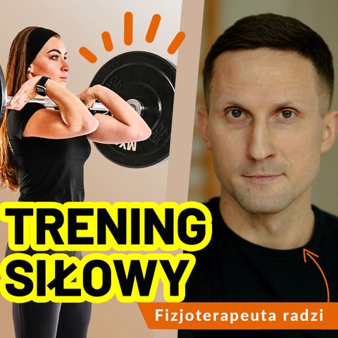 Co to jest trening siłowy i co musisz o nim wiedzieć?