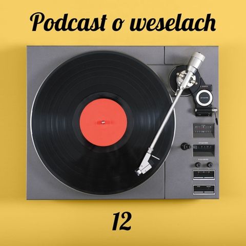 Podcast o weselach 12: Pełne Koszty Zorganizowania Wesela