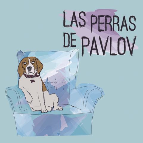 Las perras de Pavlov: "El castigo"