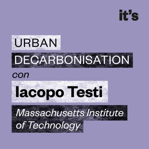 LIVEonHUB 2023: URBAN DECARBONISATION con Iacopo Testi