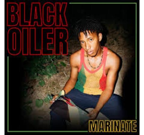 Marinate - The Black Oiler