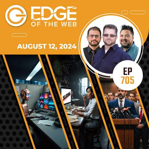 705 | News from the EDGE | Week of 8.12.2024