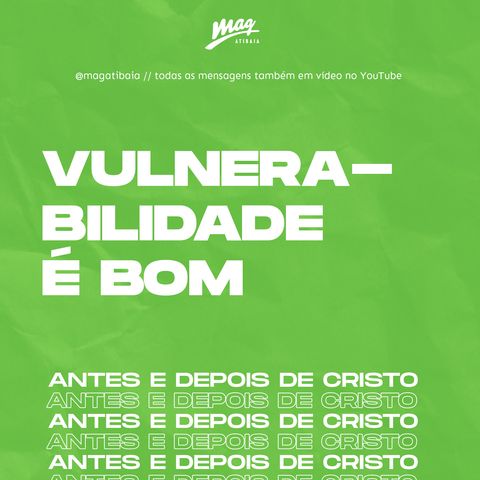 VULNERABILIDADE É ALGO BOM // Raony Franco