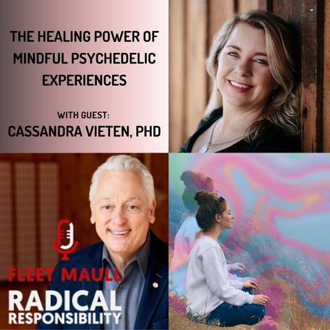 FEP 212: Cassandra Vieten | The Healing Power of Mindful Psychedelic Experiences