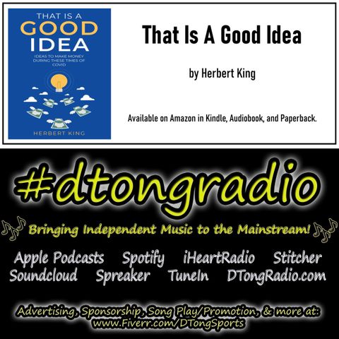 Top Indie Music Artists on #dtongradio - Powered by That Is A Good Idea by Herbert King