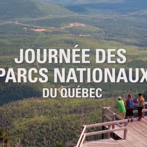 Journée des parcs nationaux du Québec 7 septembre 2019