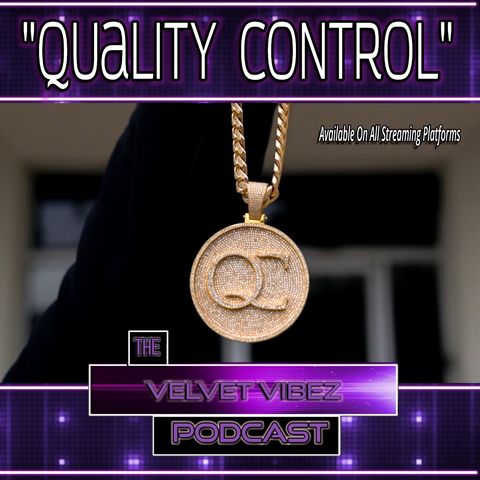 "Quality Control" Ep.61