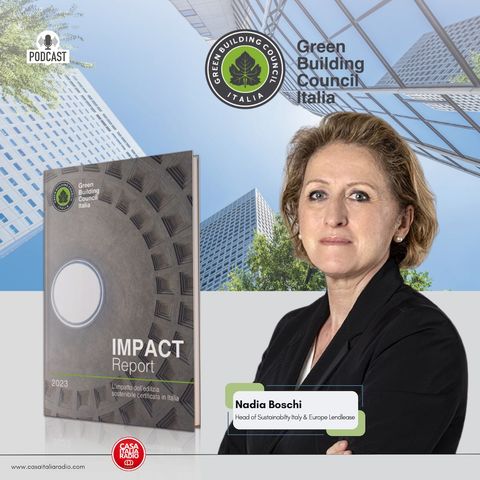 IMPACT REPORT - Arch. Nadia Boschi -  Head Sustainability Italy & Continental Europe Lendlease