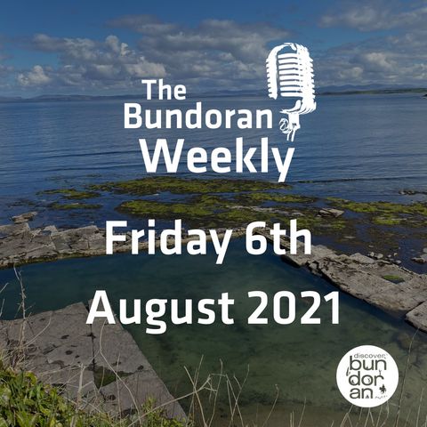 149 - The Bundoran Weekly - Friday 6th August 2021