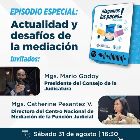 Actualidad y desafíos de la mediación | T1E4