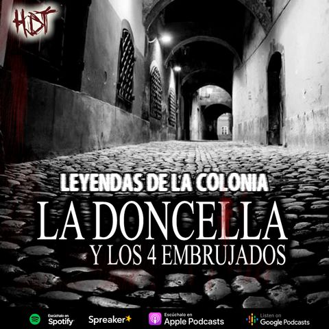 La doncella y los cuatro embrujados | Relato colonial