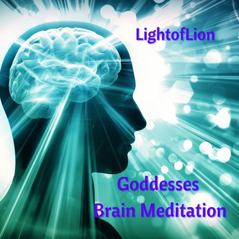 Goddesses Brain Meditation