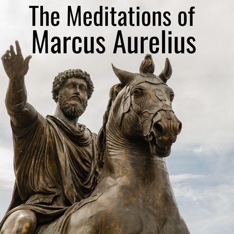 Chapter 2 - The Meditations of Marcus Aurelius