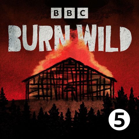 Introducing: Burn Wild