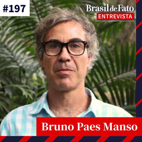 #197 – Bruno Paes Manso: ‘Bolsonaro tentou transformar Forças Armadas em sua milícia'