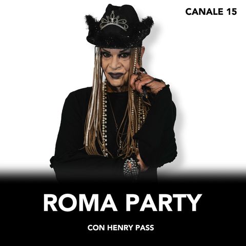 Roma Party - Domenica 14 Aprile 2024