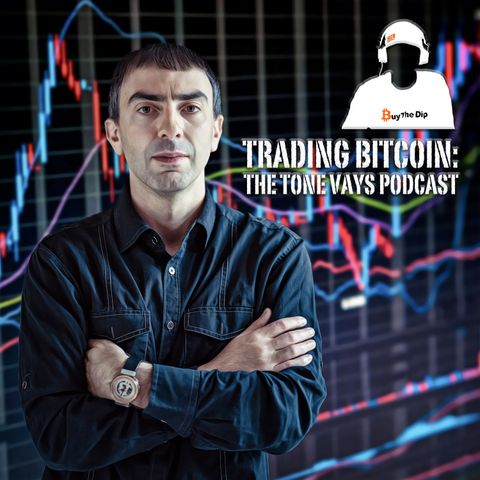 ****Trading Bitcoin: The Tone Vays Podcast Available on iTunes****