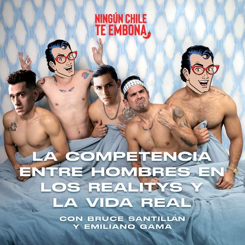 Ep 197 La competencia entre hombres en los realitys y la vida real