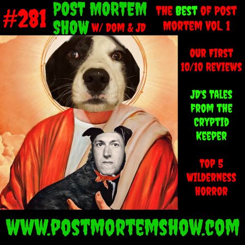 e281 - The New and Improved Best of Post Mortem Vol. 1