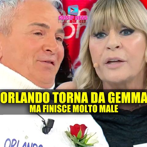 Uomini e Donne Anticipazioni: Il Ritorno di Orlando Scatena la Polemica!