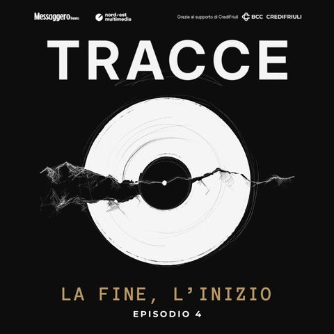 Ep. 4 - La fine, l’inizio