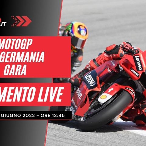 MotoGP | GP Germania 2022 - Commento LIVE Gara