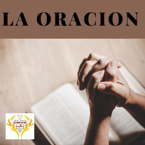 DISCIPULADO - La Oracion - Pastor Huber Arreola