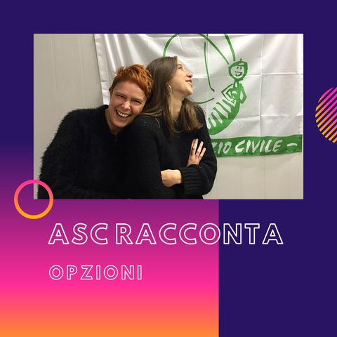 ASC RACCONTA - "Opzioni"