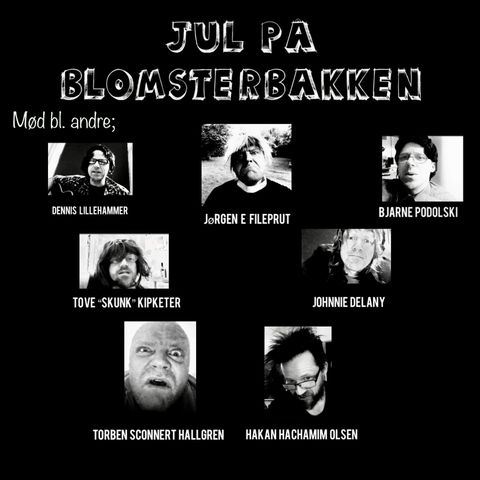 Jul På Bakken - Johnnie Delany feat. T.S.H, Tove K, D Lillehammer, Bjarne P, Pricilla og Hakan O