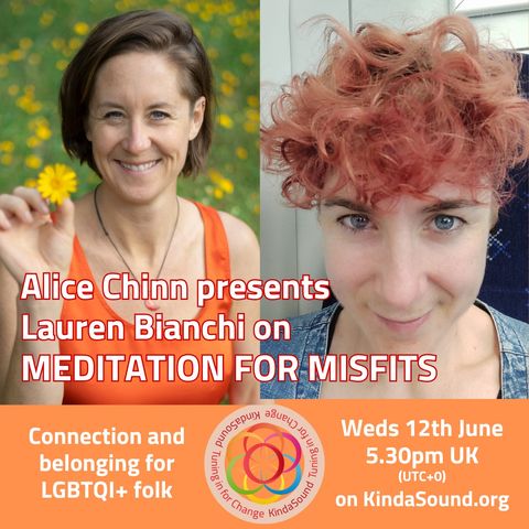Connection & Belonging for LGBTQI+ Folk | Lauren Bianchi on Meditation for Misfits with Alice Chinn