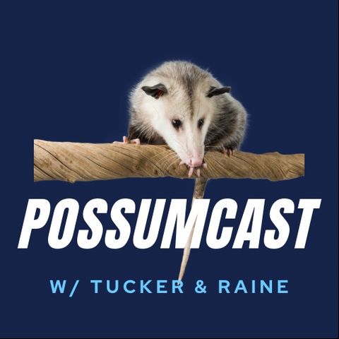 Ep. 2: Possums, Tigers, and Sanity