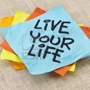 عيش حياتك..الحياة قصيرة :)