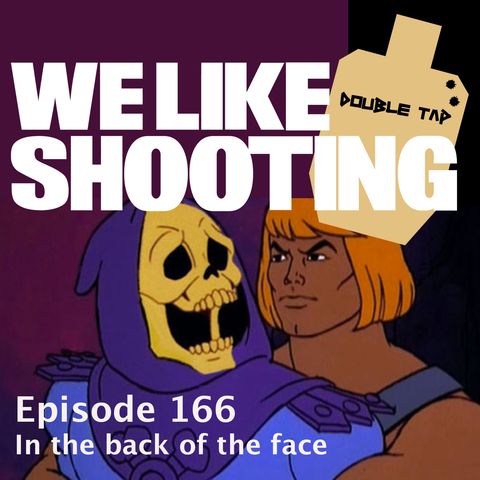 WLS Double Tap 166 - In the back of the face