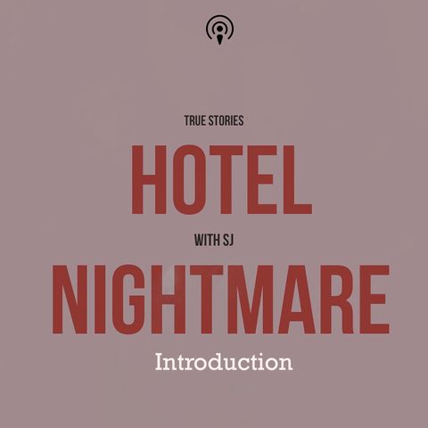 Hotel Nightmare Introduction