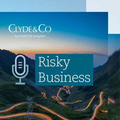 Clyde & Co | Risky Business | Episode 2 | Comparing and contrasting the Commercial and Chancery divisions of the High Court