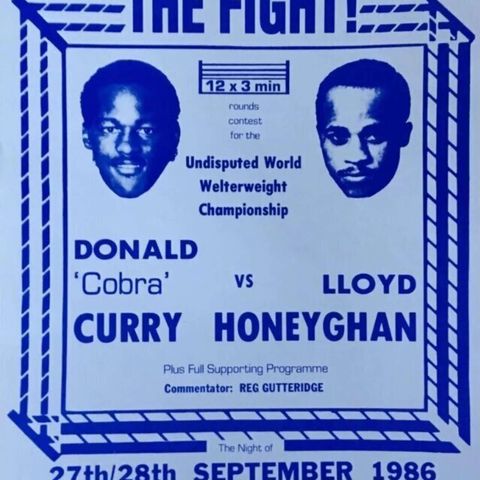 The Tale Of Donald Curry vs Lloyd Honeyghan