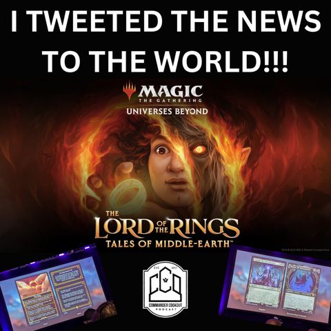Episode 377: CCO's Lord of the Rings Live Stream Podcast - Ep 5 - I Tweeted Previews to the World!!!