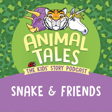 Snake And Friends