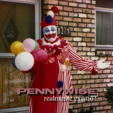 ¿Pennywise realmente existió?