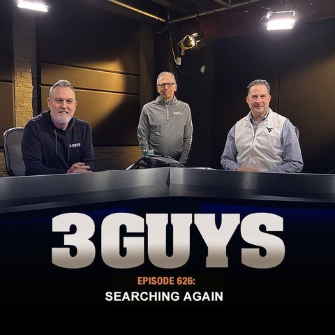 3 Guys Before The Game - Searching Again (Episode 626)