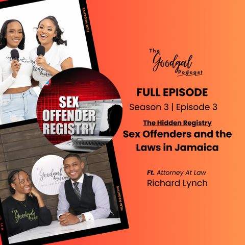 Sex Offenders and the Laws in Jamaica ft Attorney Richard Lynch