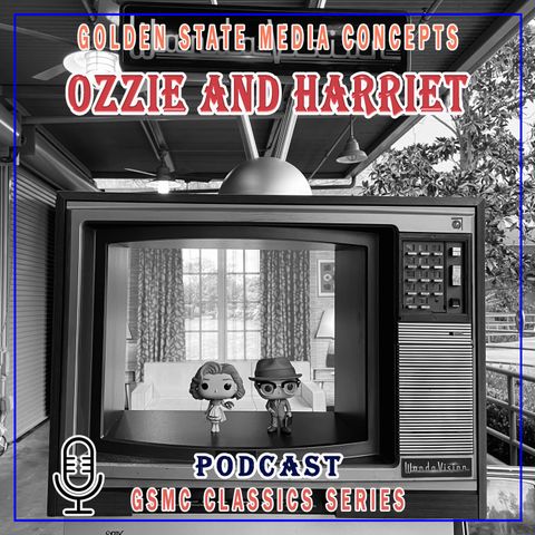 GSMC Classics: Ozzie and Harriet Episode 86: Oz Enters an Essay Contest