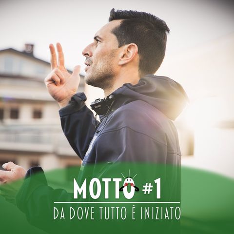 Il Motto del Leader #1 - Da dove tutto è iniziato