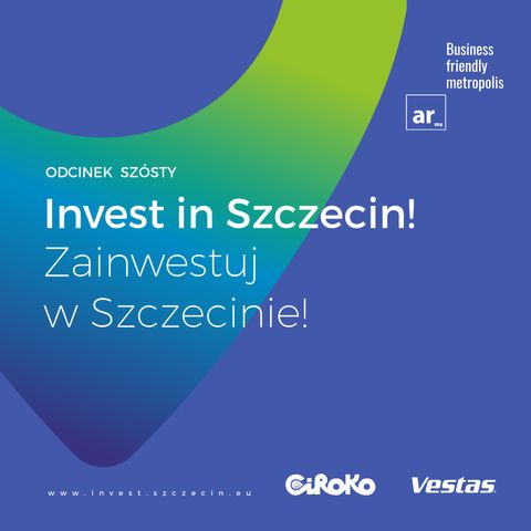 Odcinek 6 - Rozmawiamy z firmą CiRoKo Sp. z o.o. i  przedsiębiorstwem energetycznym Vestas