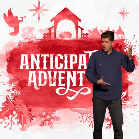 Anticipating Advent: Week 1