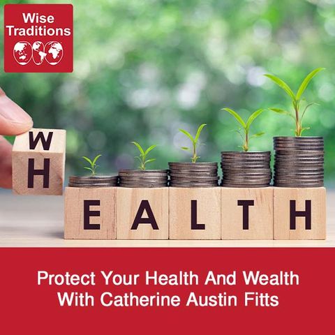 352: Protect Your Health And Wealth