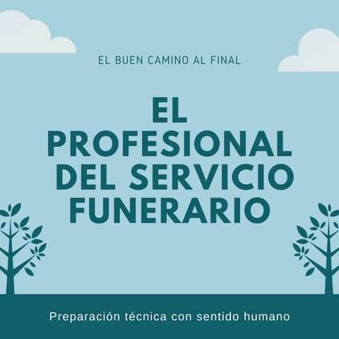 Episodio 3 - La Empresa Profesional Funeraria