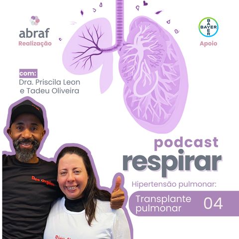 #4 Hipertensão Pulmonar: Transplante Pulmonar