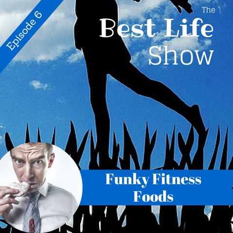Funky Fitness Foods